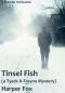 [Tyack & Frayne 02] • Tinsel Fish